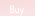 Buy